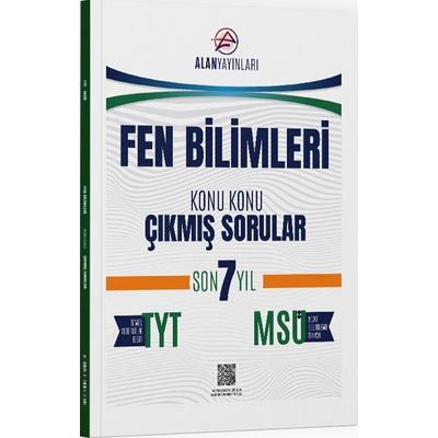 Alan Yayınları TYT MSÜ Fen Bilimleri Son 7 Yıl Konu Konu Çıkmış Sorular 