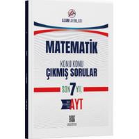 Alan Yayınları AYT Matematik Konu Konu Çıkmış Sorular Son 7 Yıl