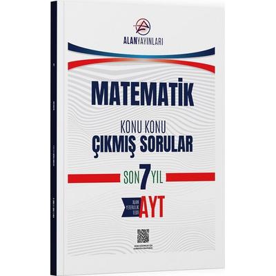 Alan Yayınları AYT Matematik Konu Konu Çıkmış Sorular Son 7 Yıl