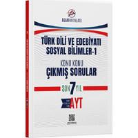 Alan Yayınları AYT Türk Dili ve Edebiyatı Sosyal Bilimler 1 Konu Konu Çıkmış Sorular Son 7 Yıl