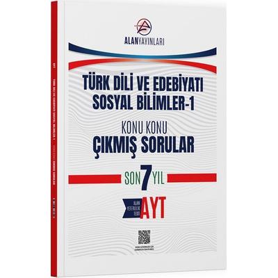 Alan Yayınları AYT Türk Dili ve Edebiyatı Sosyal Bilimler 1 Konu Konu Çıkmış Sorular Son 7 Yıl