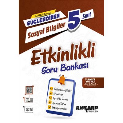 Ankara Yayıncılık 5. Sınıf 2025 Güçlendiren Sosyal Bilgiler Etkinlikli Soru Bankası