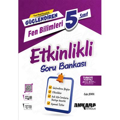 Ankara Yayıncılık 5. Sınıf 2025 Güçlendiren Fen Bilimleri Etkinlikli Soru Bankası