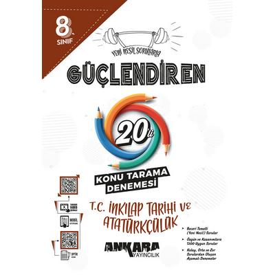 Ankara Yayıncılık LGS 8.⁠ ⁠Sınıf Güçlendiren T.C. İnkılap Tarihi ve Atatürkçülük 20'li Konu Tarama Denemesi