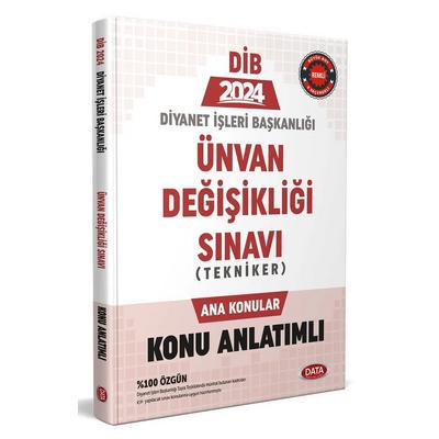 Data Yayınları 2024 Diyanet İşleri Başkanlığı Ünvan Değişikliği Sınavı Tekniker Ana Konular Konu Anlatımlı