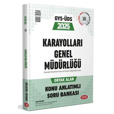 Data Yayınları 2025 Karayolları Genel Müdürlüğü Görevde Yükselme ve Unvan Değişikliği Sınavı Ortak Alan Konu Anlatımlı