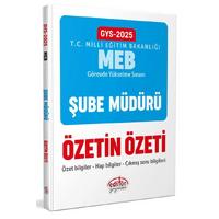 Editör Yayınları 2025 Milli Eğitim Bakanlığı Şube Müdürlüğü GYS Özetin Özeti