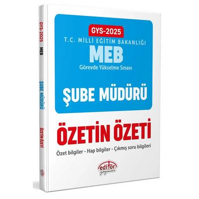 Editör Yayınları 2025 Milli Eğitim Bakanlığı Şube Müdürlüğü GYS Özetin Özeti