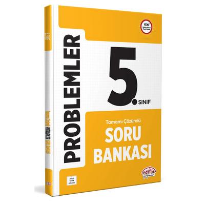 Editör Yayınları 5. Sınıf 2025 Problemler Tamamı Çözümlü Soru Bankası