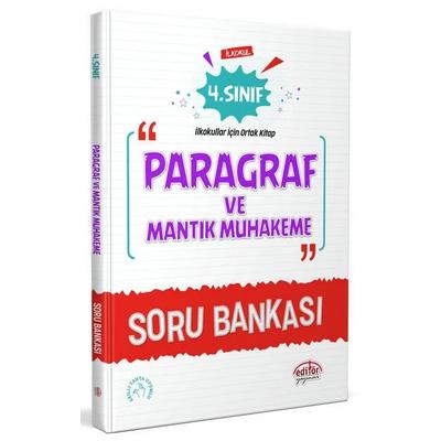 Editör Yayınları 4. Sınıf Paragraf Ve Mantık Muhakeme Soru Bankası