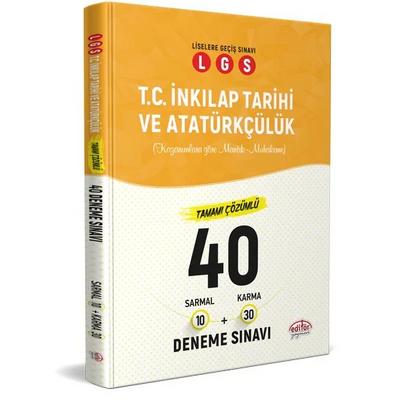 Editör Yayınları Lgs 8. Sınıf İnkılap Tarihi Ve Atatürkçülük (10 Sarmal + 30 Karma) 40 Deneme Sınavı