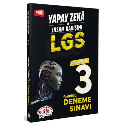 Editör Yayınları Lgs  8. Sınıf Yapay Zeka Ve İnsan Karışımı Tamamı Çözümlü 3 Fasikül Deneme