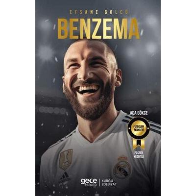 Efsane Golcü  Karim Benzema