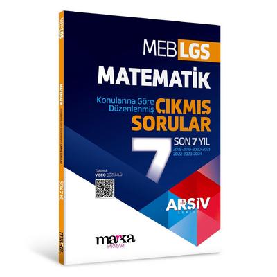 Marka Yayınları LGS 8. Sınıf Matematik Konularına Göre Düzenlenmiş Son 7 Yıl ÇIKMIŞ SORULAR