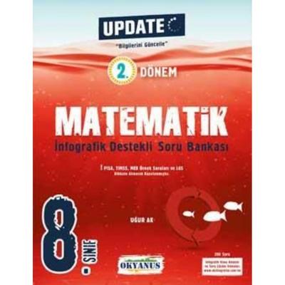 Okyanus Yayınları Lgs 8. Sınıf Update 2. Dönem İnfografik Destekli Matematik Soru Bankası