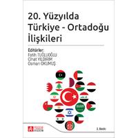 Pegem Akademi 20. Yüzyılda Türkiye - Ortadoğu İlişkileri