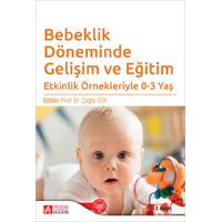 Pegem Akademi Bebeklik Döneminde Gelişim ve Eğitim