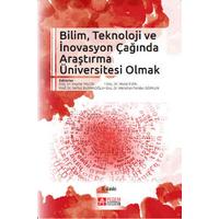 Pegem Akademi Bilim, Teknoloji ve İnovasyon Çağında Araştırma Üniversitesi Olmak