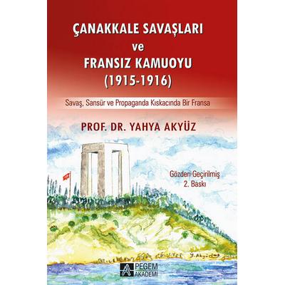 Pegem Akademi Çanakkale Savaşları ve Fransız Kamuoyu (1915-1916)