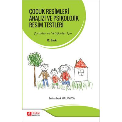 Pegem Akademi Çocuk Resimleri Analizi ve Psikolojik Resim Testleri