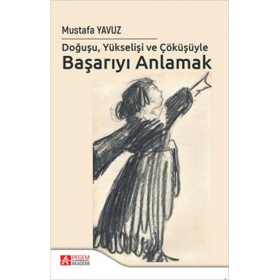 Pegem Akademi Doğuşu Yükselişi ve Çöküşüyle Başarıyı Anlamak