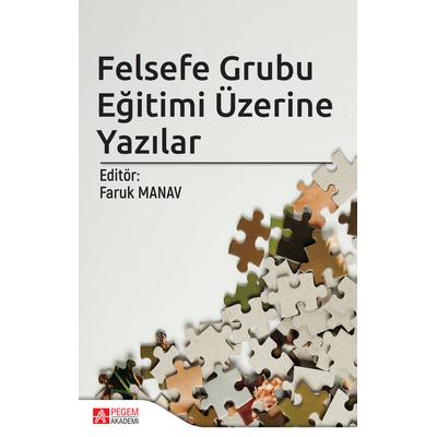 Pegem Akademi Felsefe Grubu Eğitimi Üzerine Yazılar