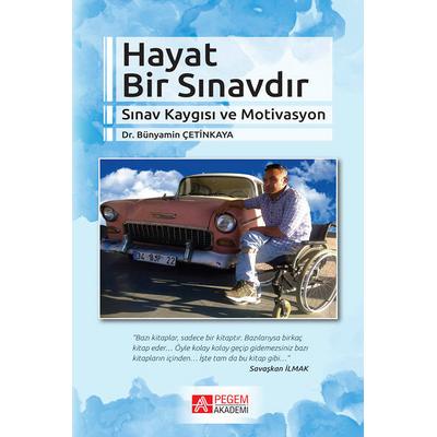 Pegem Akademi Hayat Bir Sınavdır Sınav Kaygısı ve Motivasyon