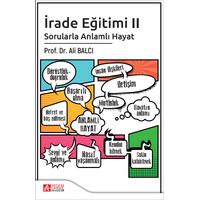 Pegem Akademi İrade Eğitimi 2- Sorularla Anlamlı Hayat