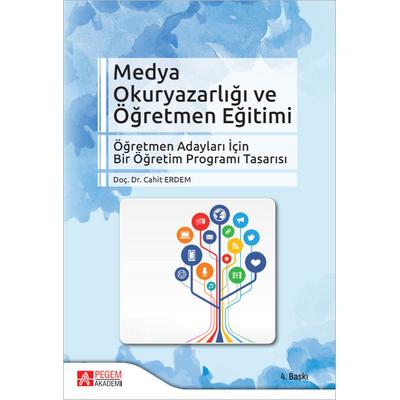 Pegem Akademi Medya Okuryazarlığı ve Öğretmen Eğitimi