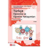 Pegem Akademi Metin İşleme Süreçli - Mikro Öğretim Uygulama Örnekli - Türkçe Öğrenme ve Öğretim Yaklaşımları