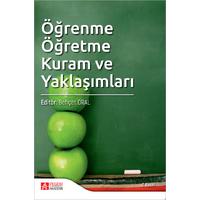 Pegem Akademi Öğrenme Öğretme Kuram ve Yaklaşımları