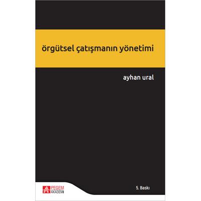 Pegem Akademi Örgütsel Çatışmanın Yönetimi