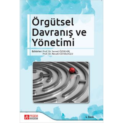 Pegem Akademi Örgütsel Davranış ve Yönetimi