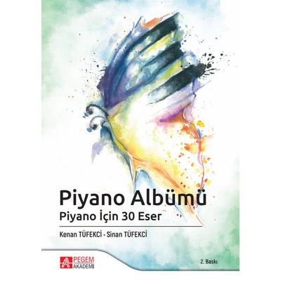 Pegem Akademi Piyano Albümü Piyano İçin 30 Eser