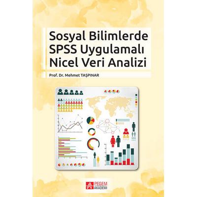 Pegem Akademi Sosyal Bilimlerde SPSS Uygulamalı Nicel Veri Analizi