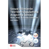 Pegem Akademi Sosyal Bilimlerde Teoriden Uygulamaya Araştırma Sentezi Nicel, Nitel ve Karma Yöntemler