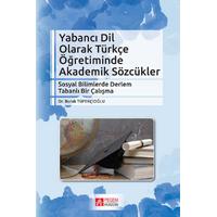 Pegem Akademi Yabancı Dil Olarak Türkçe Öğretiminde Akademik Sözcükler