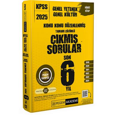 Pegem Yayınları 2025 KPSS Genel Yetenek Genel Kültür Konu Konu Düzenlenmiş Tamamı Çözümlü Çıkmış Sorular Son 6 Sınav