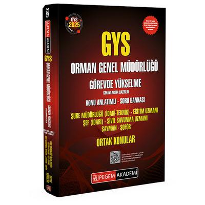 Pegem Yayınları 2025 GYS Orman Genel Müdürlüğü Görevde Yükselme Sınavlarına Hazırlık Konu Anlatımlı Soru Bankası - ORTAK KONULAR