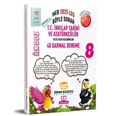 Sinan Kuzucu Yayınları 2025 LGS 8. Sınıf  İlk Doz Sarmal Branş Denemeleri T.C. İNKILAP TARİHİ VE ATATÜRKÇÜLÜK