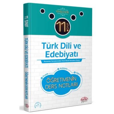 Editör Yayınları 11. Sınıf Türk Dili Ve Edebiyatı Öğretmenin Ders Notları