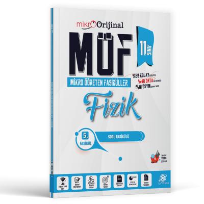 Orijinal Mikro 11. Sınıf Fizik MÖF 5. Fasikül